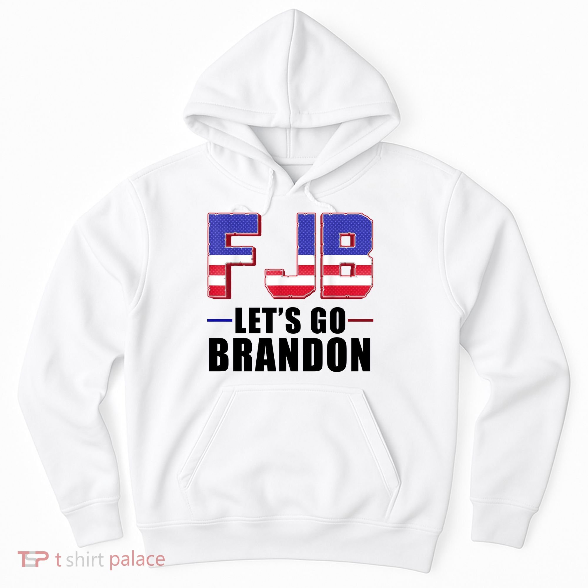 FJB Let's Go Brandon Hoodie