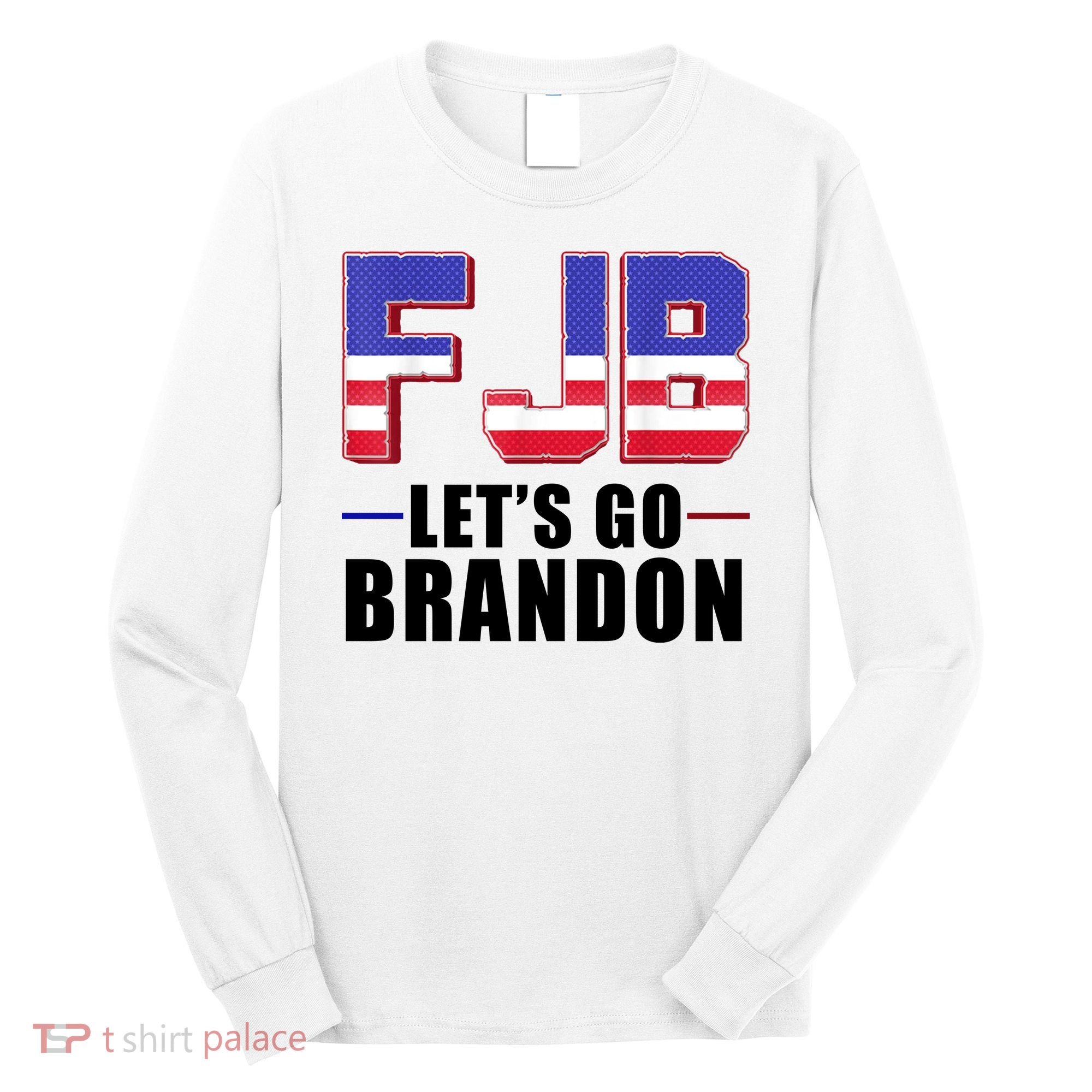 FJB Let's Go Brandon Long Sleeve Shirt