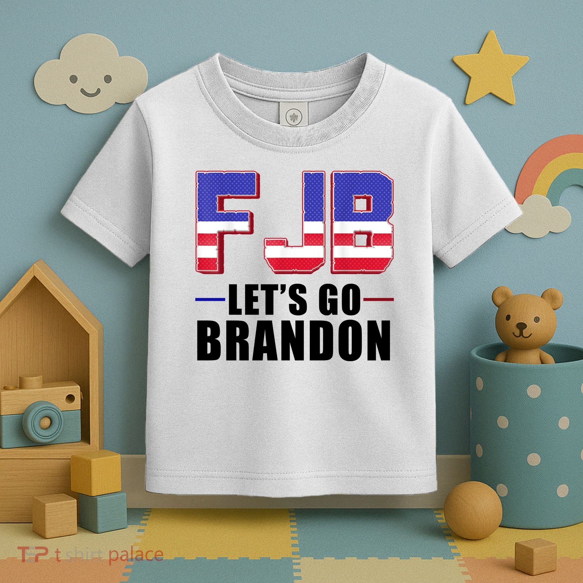 FJB Let's Go Brandon Toddler T-Shirt