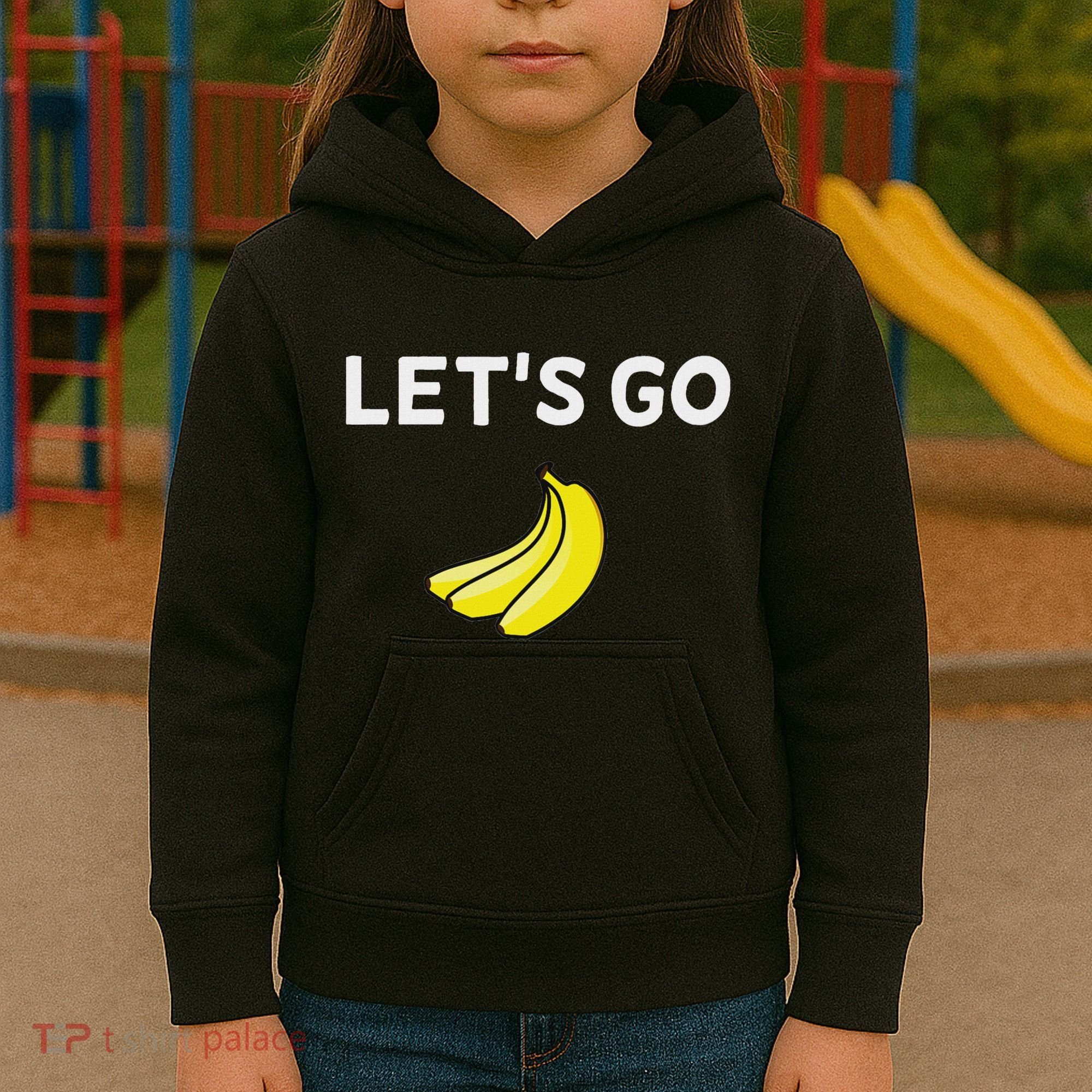 Funny LetS Go Bananas Sarcastic. Joke Kids Hoodie