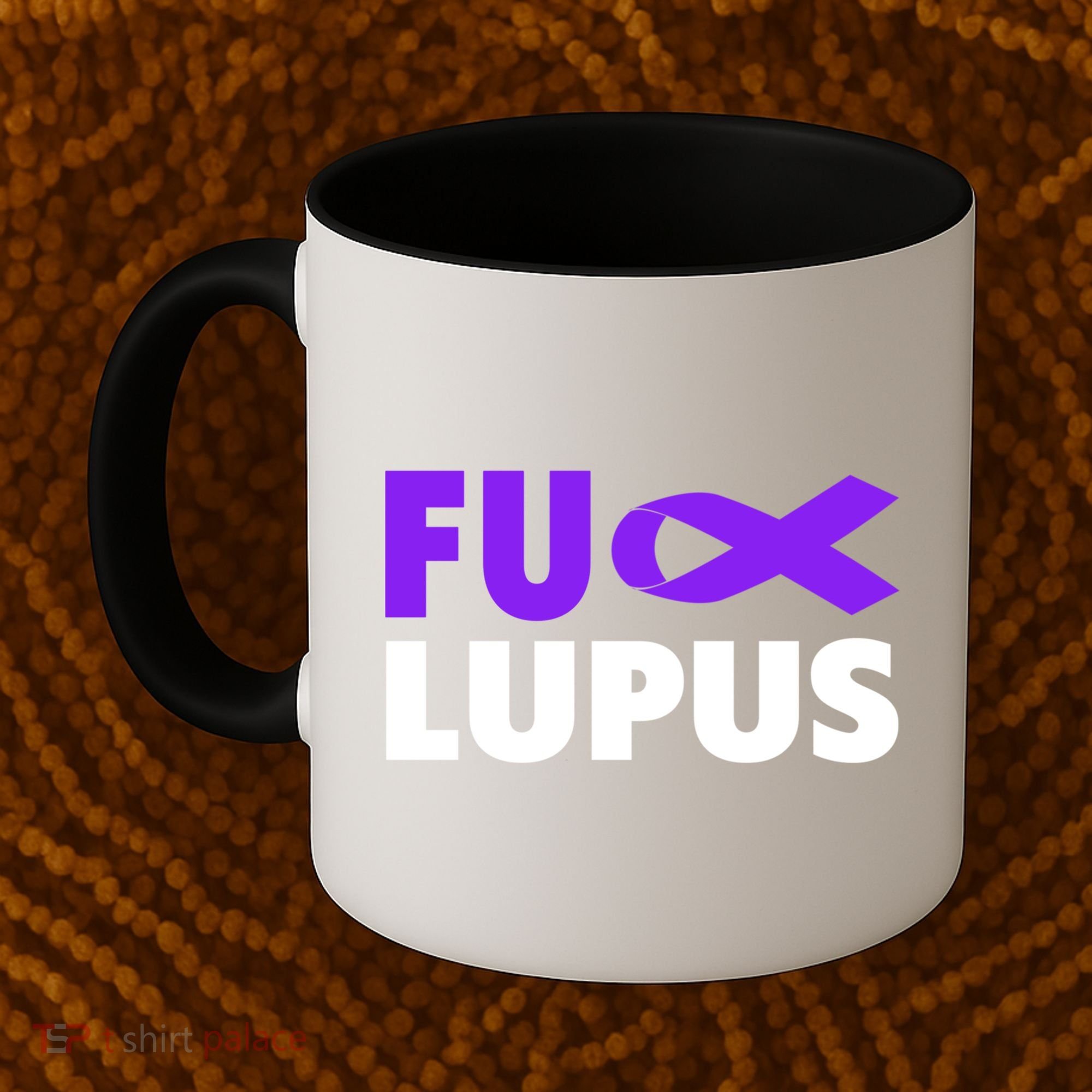 Fuck Lupus Gift Fu Lupus Awareness Meaningful Gift Coffee Mug