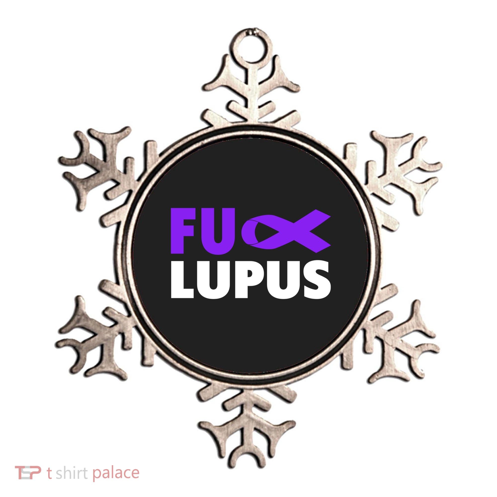 Fuck Lupus Gift Fu Lupus Awareness Meaningful Gift Ornament