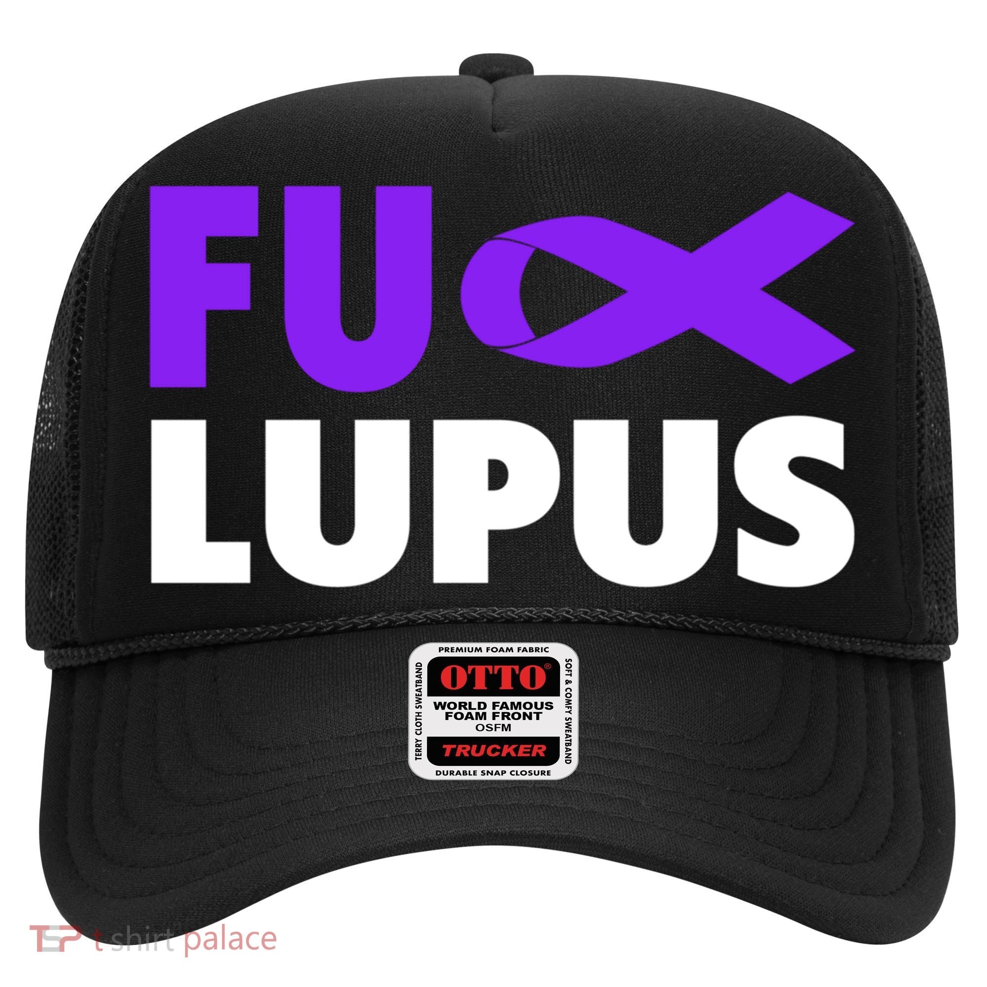 Fuck Lupus Gift Fu Lupus Awareness Meaningful Gift Hat