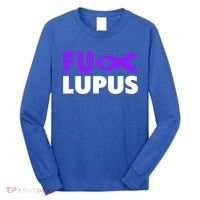 Fuck Lupus Gift Fu Lupus Awareness Meaningful Gift Long Sleeve Shirt thumb 0