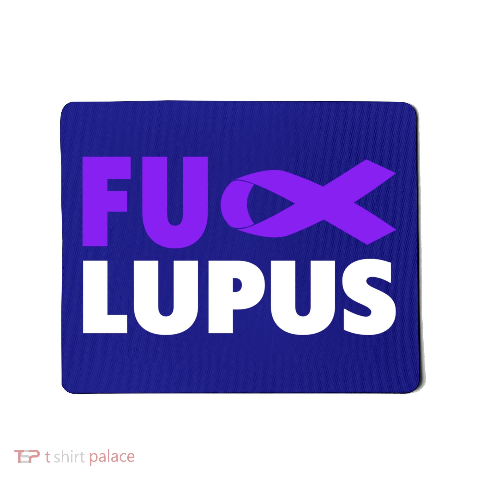 Fuck Lupus Gift Fu Lupus Awareness Meaningful Gift Mousepad