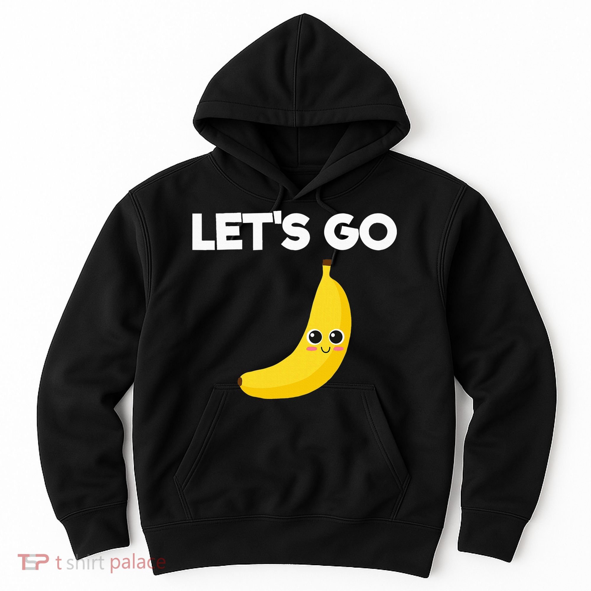 Funny LetS Go Bananas Hoodie