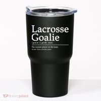 Funny Lacrosse Goalie Definition Quote Cool Tumbler thumb 0