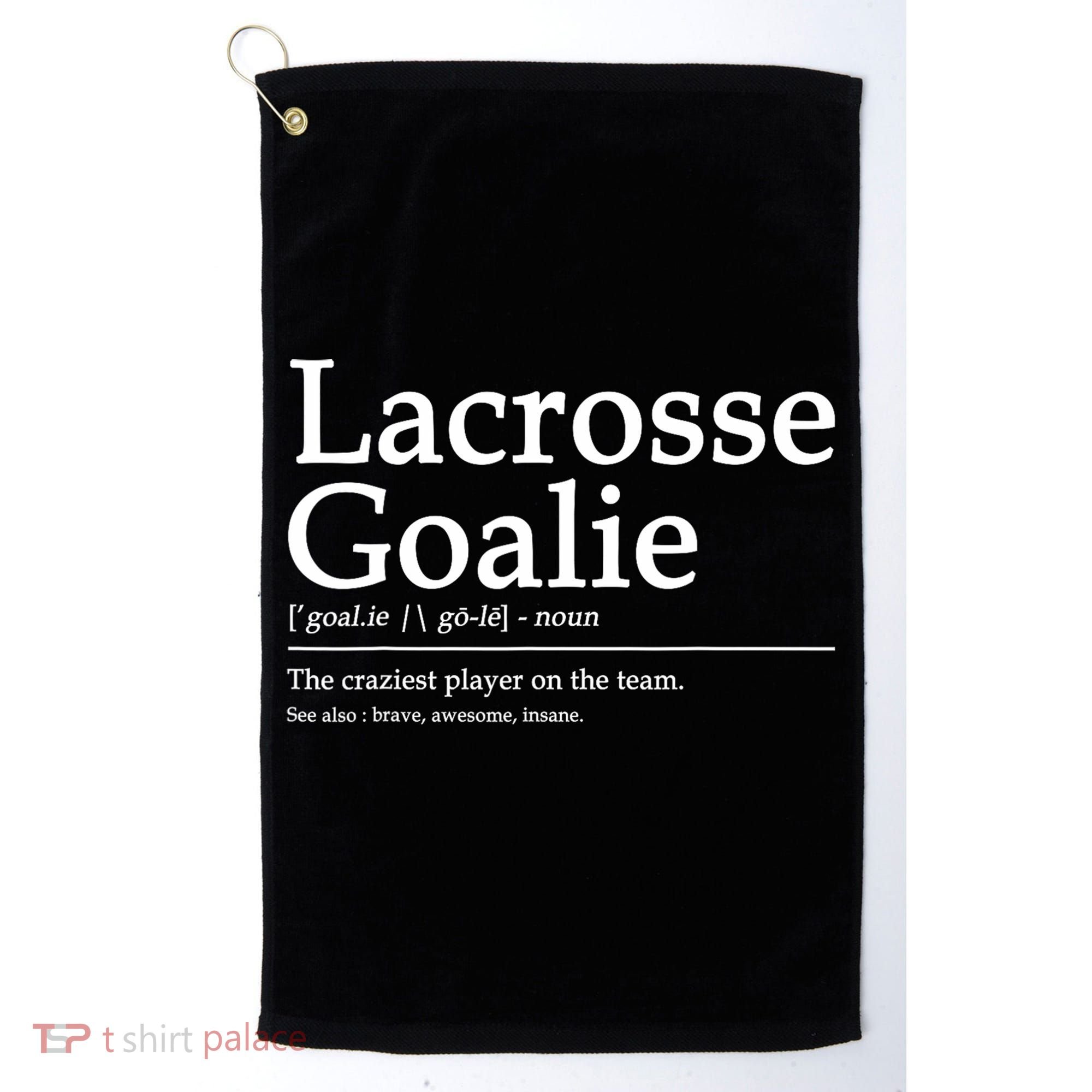 Funny Lacrosse Goalie Definition Quote Cool Golf Towel