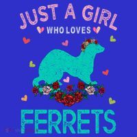 Ferret Lover Gift Just A Girl Who Loves Ferrets Cute Gift Women's Tank Top thumb 5