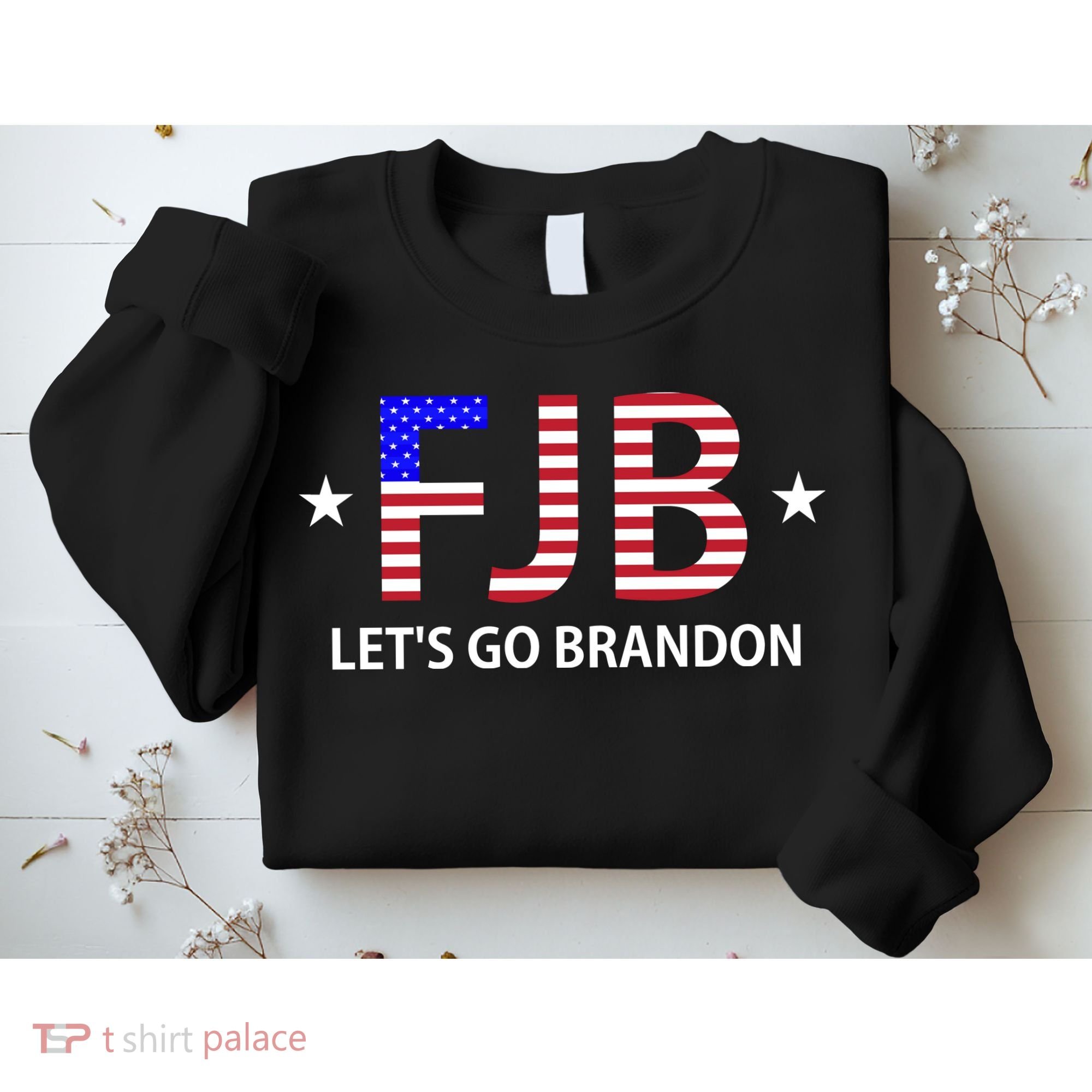 FJB Let's Go Brandon Sweatshirt