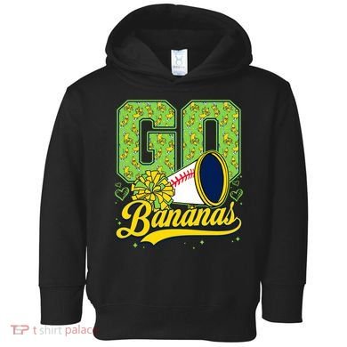 Funny LetS Go Bananas Graphic Toddler Hoodie
