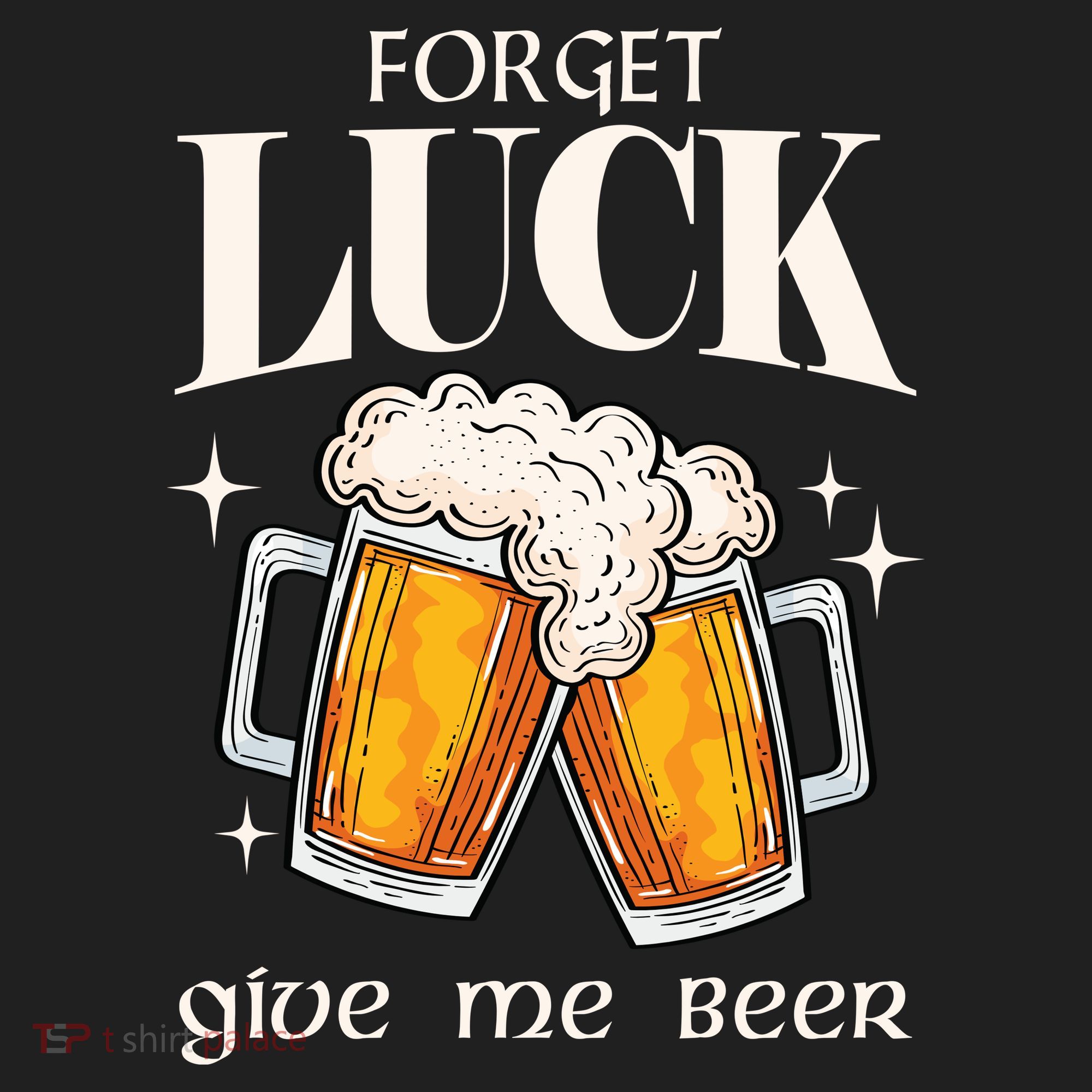 Forget Luck Give Me Beer St Patricks Day Beanie