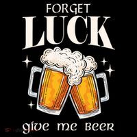 Forget Luck Give Me Beer St Patricks Day Women's Hoodie thumb 2