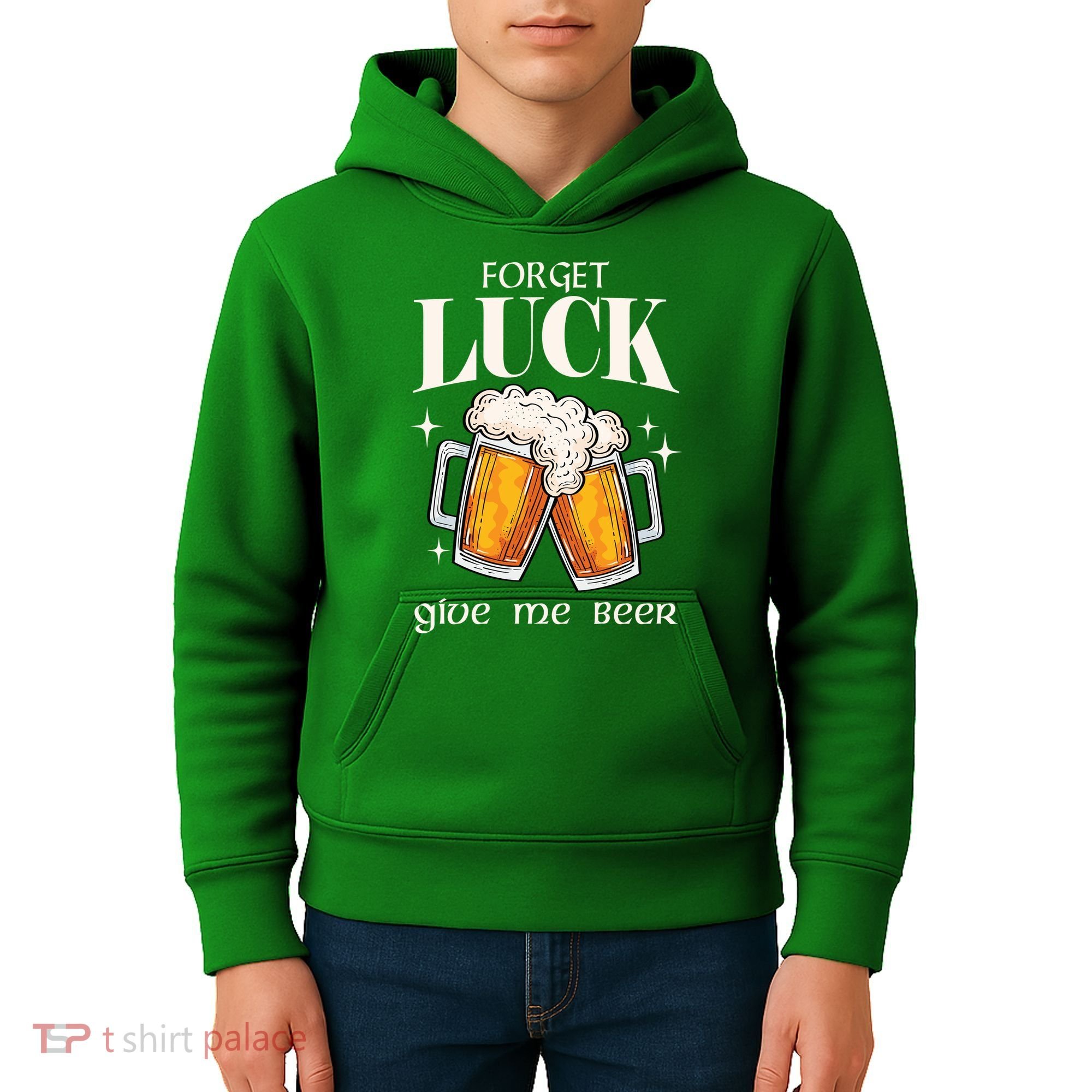 Forget Luck Give Me Beer St Patricks Day Kids Hoodie