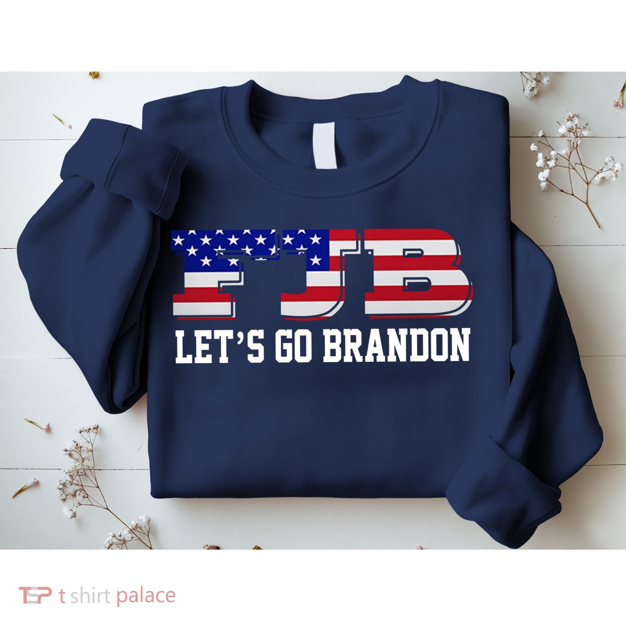 FJB Let's Go Brandon Sweatshirt