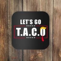 Funny Let's Go Taco Trump Coaster thumb 0