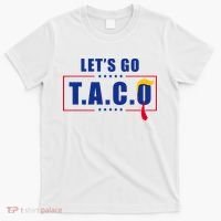 Funny Let's Go Taco Trump T-Shirt thumb 0