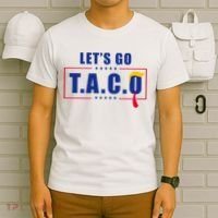 Funny Let's Go Taco Trump T-Shirt thumb 6