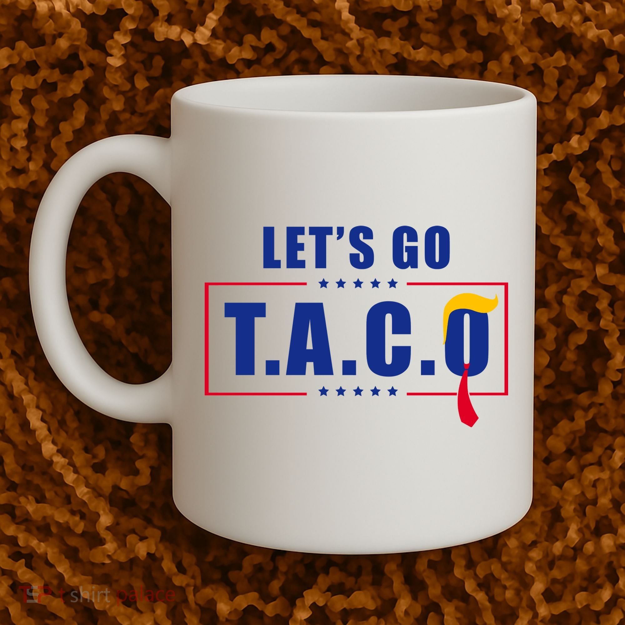 Funny Let's Go Taco Trump Coffee Mug