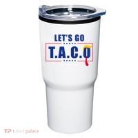 Funny Let's Go Taco Trump Tumbler thumb 0