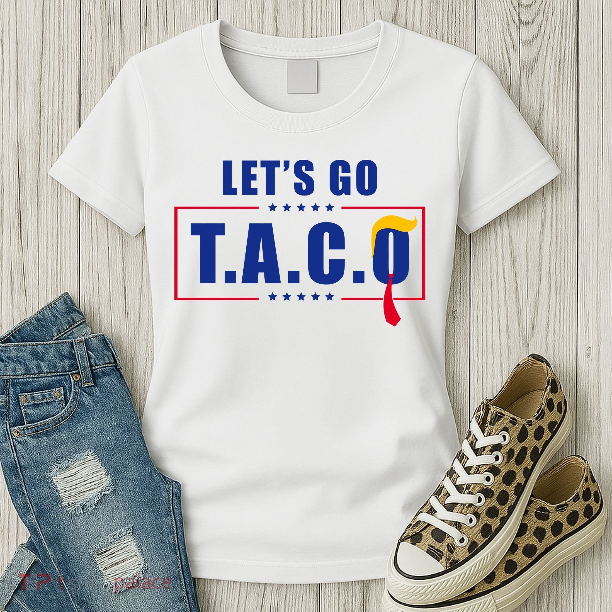 Funny Let's Go Taco Trump Women's T-Shirt