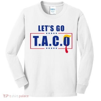 Funny Let's Go Taco Trump Kids Long Sleeve Shirt