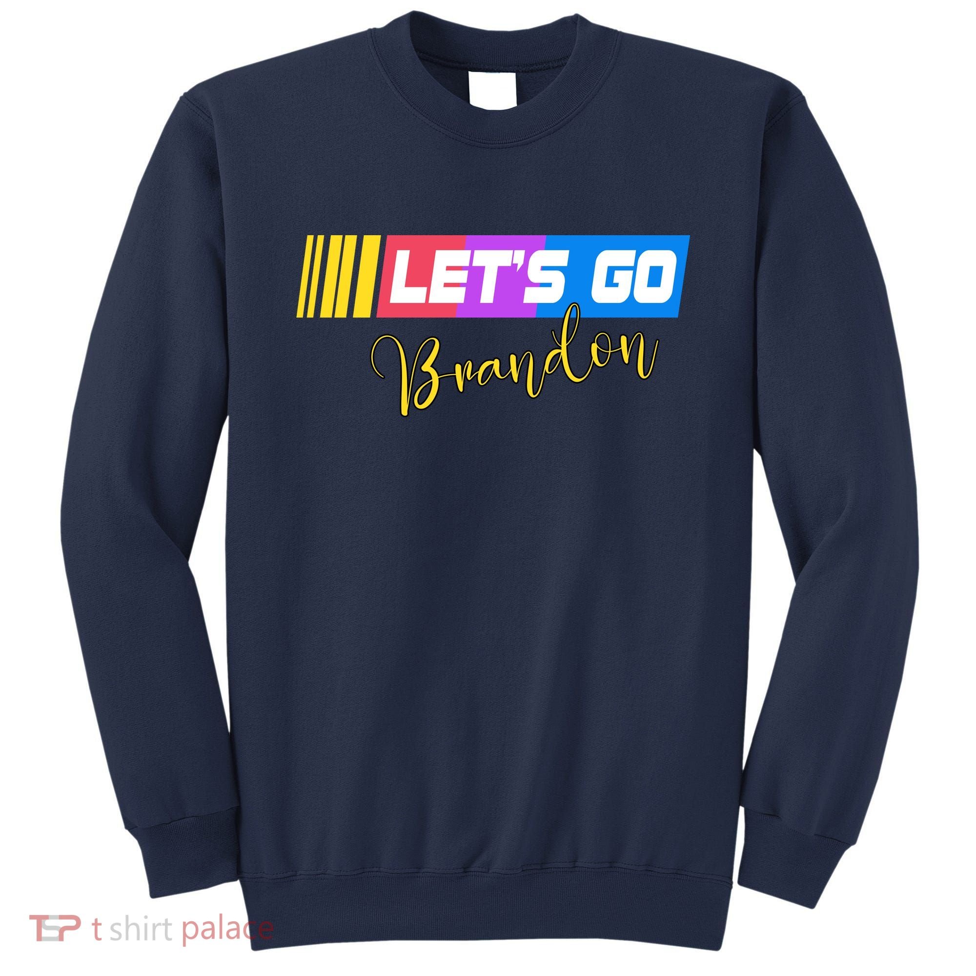 FJB Let's Go Brandon Anti Biden Chant Racing Logo Sweatshirt