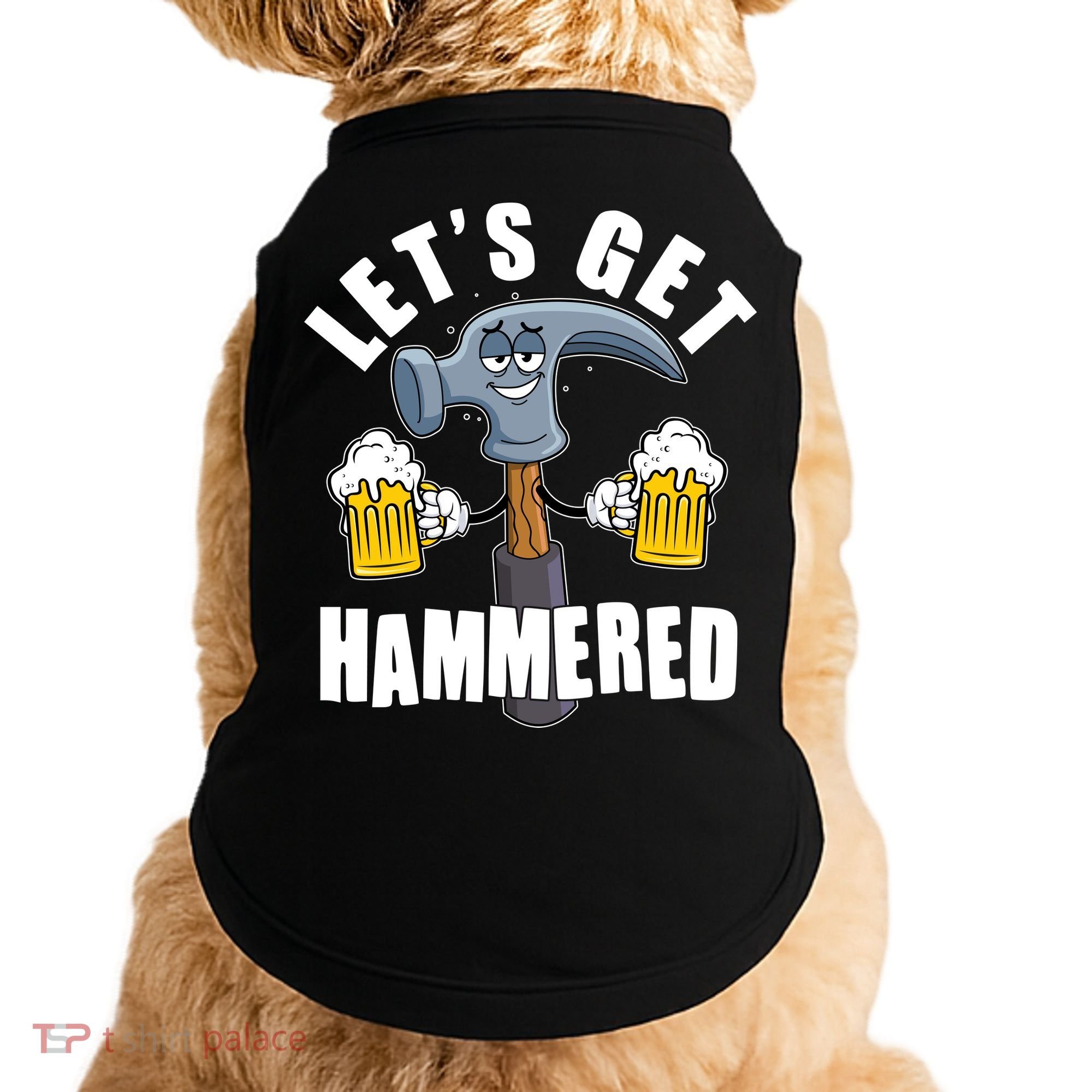 Funny Lets Get Hammered Drunk Hammer Beer Lover Doggie Tank