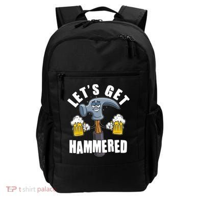 Funny Lets Get Hammered Drunk Hammer Beer Lover Backpack