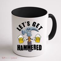 Funny Lets Get Hammered Drunk Hammer Beer Lover Coffee Mug thumb 1
