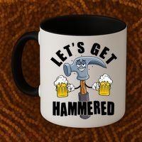 Funny Lets Get Hammered Drunk Hammer Beer Lover Coffee Mug thumb 2
