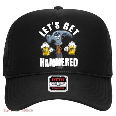 Funny Lets Get Hammered Drunk Hammer Beer Lover Hat