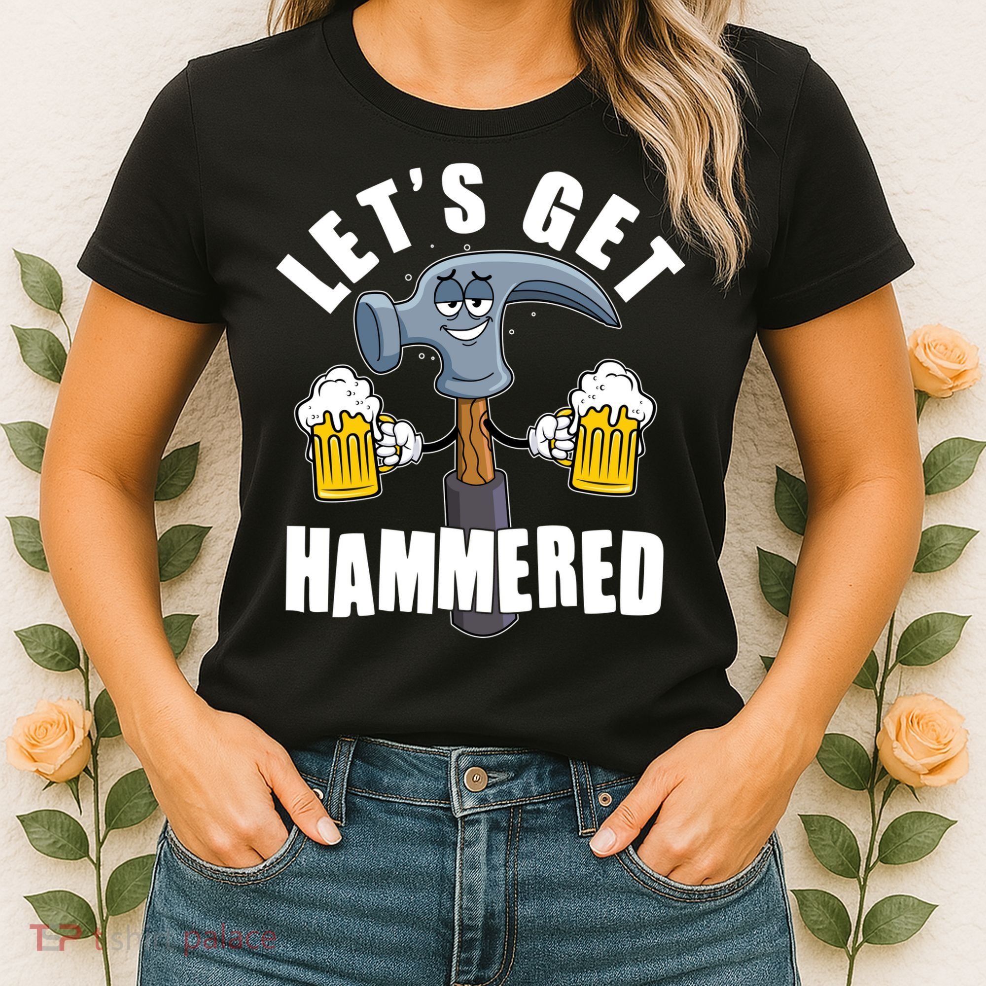 Funny Lets Get Hammered Drunk Hammer Beer Lover Women's T-Shirt