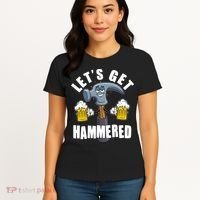 Funny Lets Get Hammered Drunk Hammer Beer Lover Women's T-Shirt thumb 4