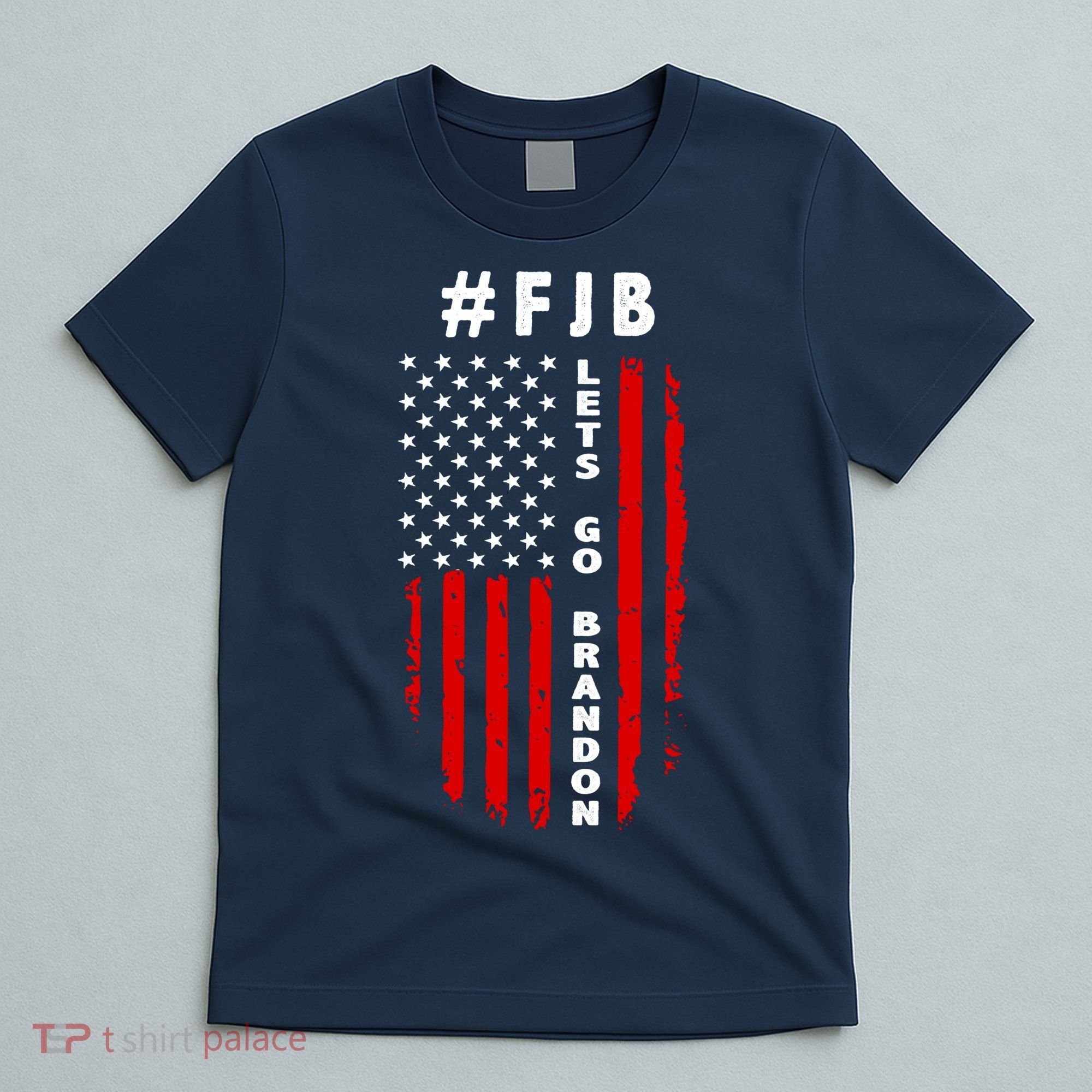 FJB Let's Go Brandon American Flag T-Shirt