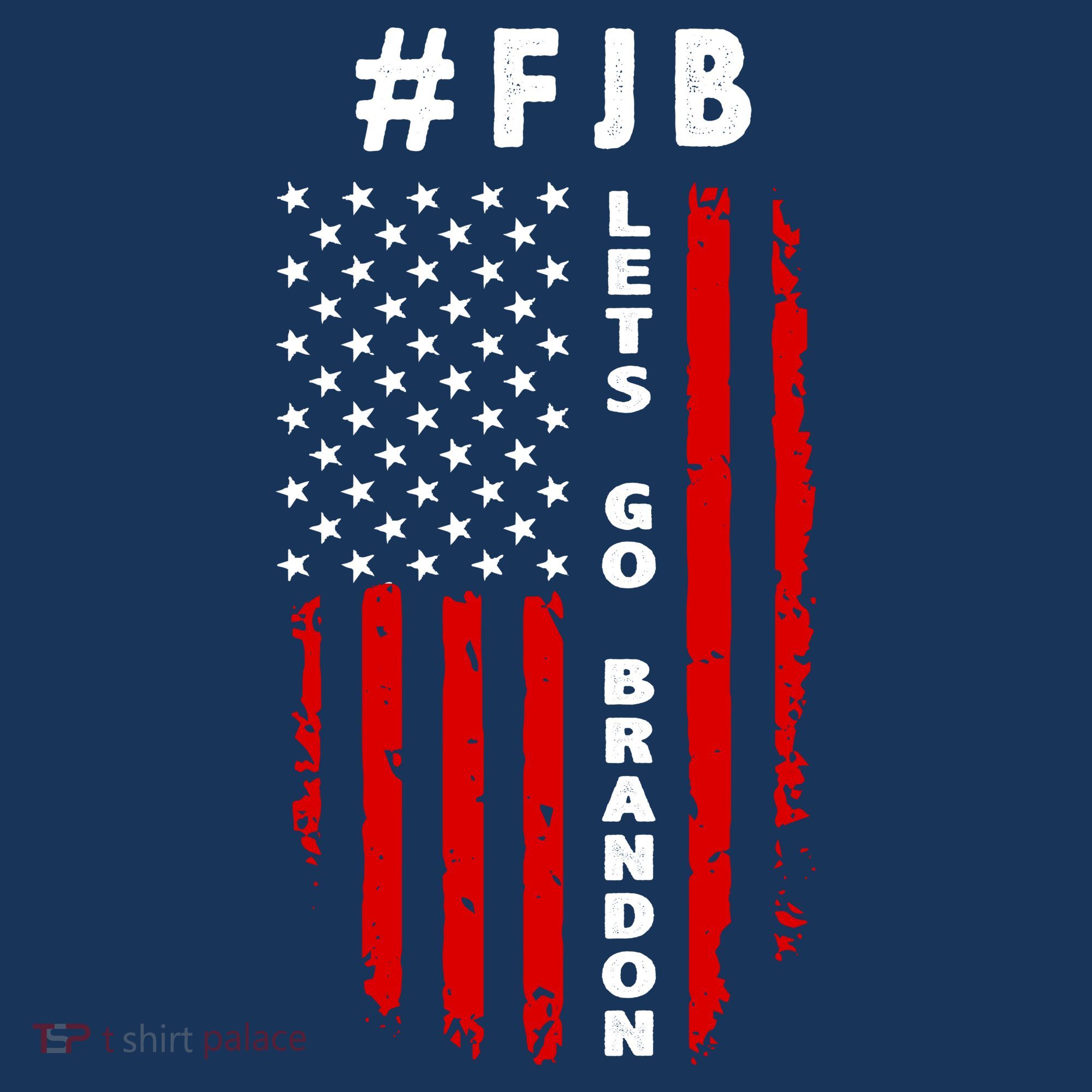 FJB Let's Go Brandon American Flag T-Shirt