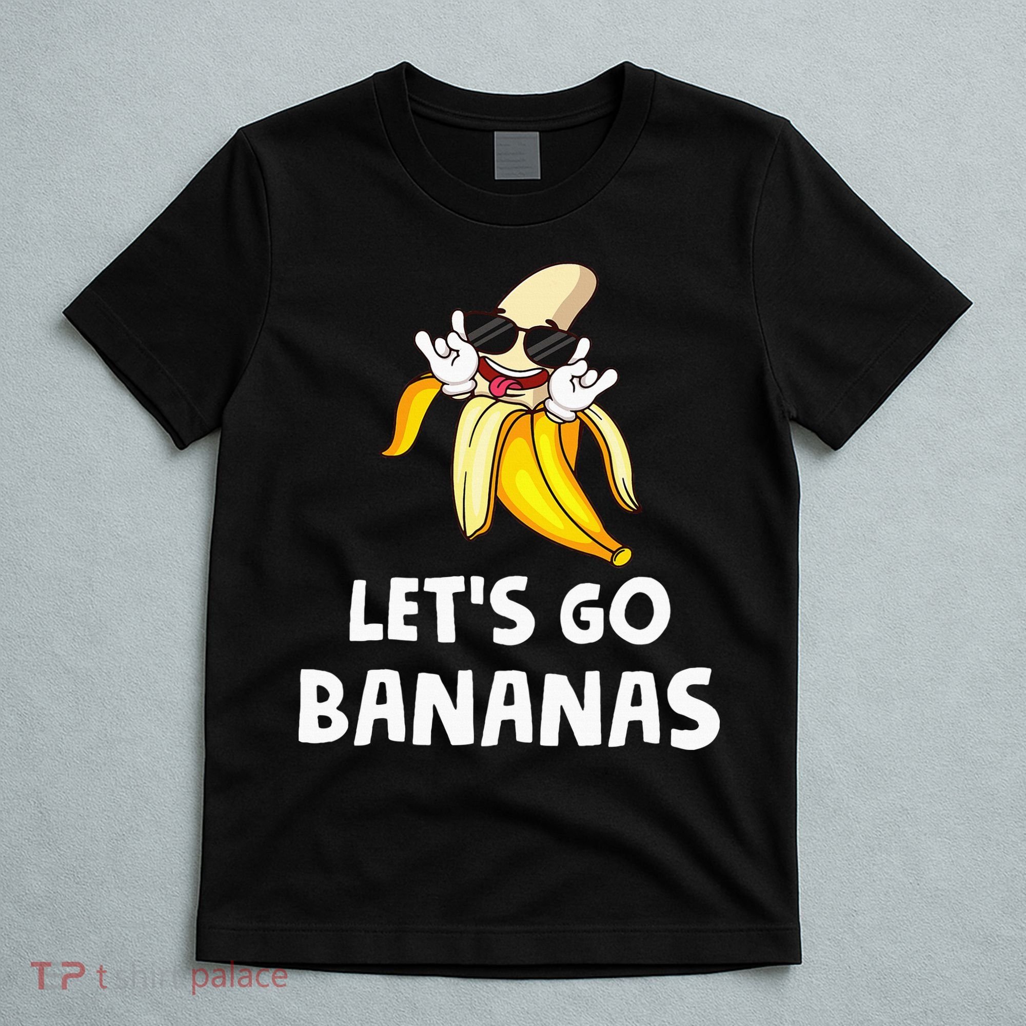 Fruit LetS Go Bananas Banana T-Shirt