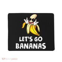 Fruit LetS Go Bananas Banana Mousepad thumb 0