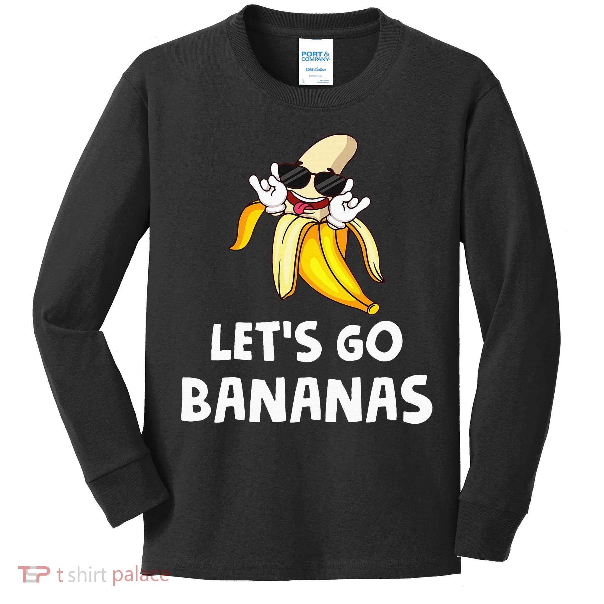 Fruit LetS Go Bananas Banana Kids Long Sleeve Shirt