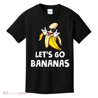 Fruit LetS Go Bananas Banana Kids T-Shirt
