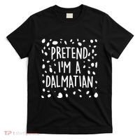 Funny Lazy Halloween Costume Pretend I'm A Dalmatian T-Shirt thumb 0