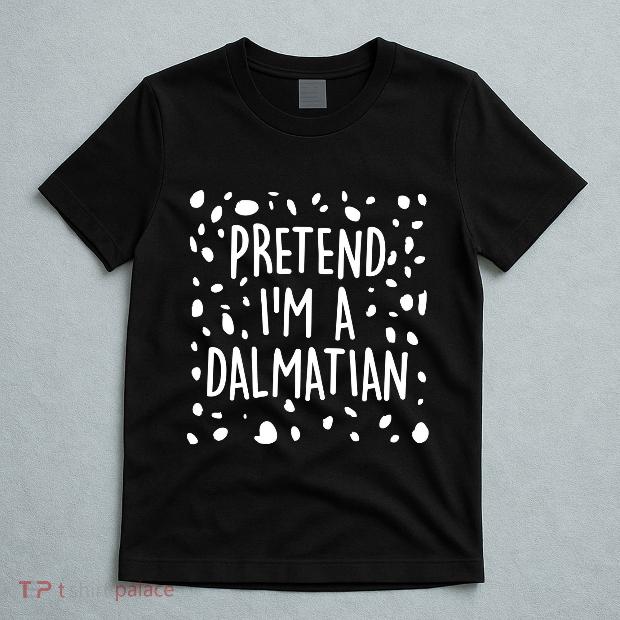 Funny Lazy Halloween Costume Pretend I'm A Dalmatian T-Shirt