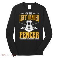 Fencing Left Handed Fencer Sport Fence Foil Epee Sabre Long Sleeve Shirt thumb 0