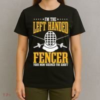 Fencing Left Handed Fencer Sport Fence Foil Epee Sabre T-Shirt thumb 4