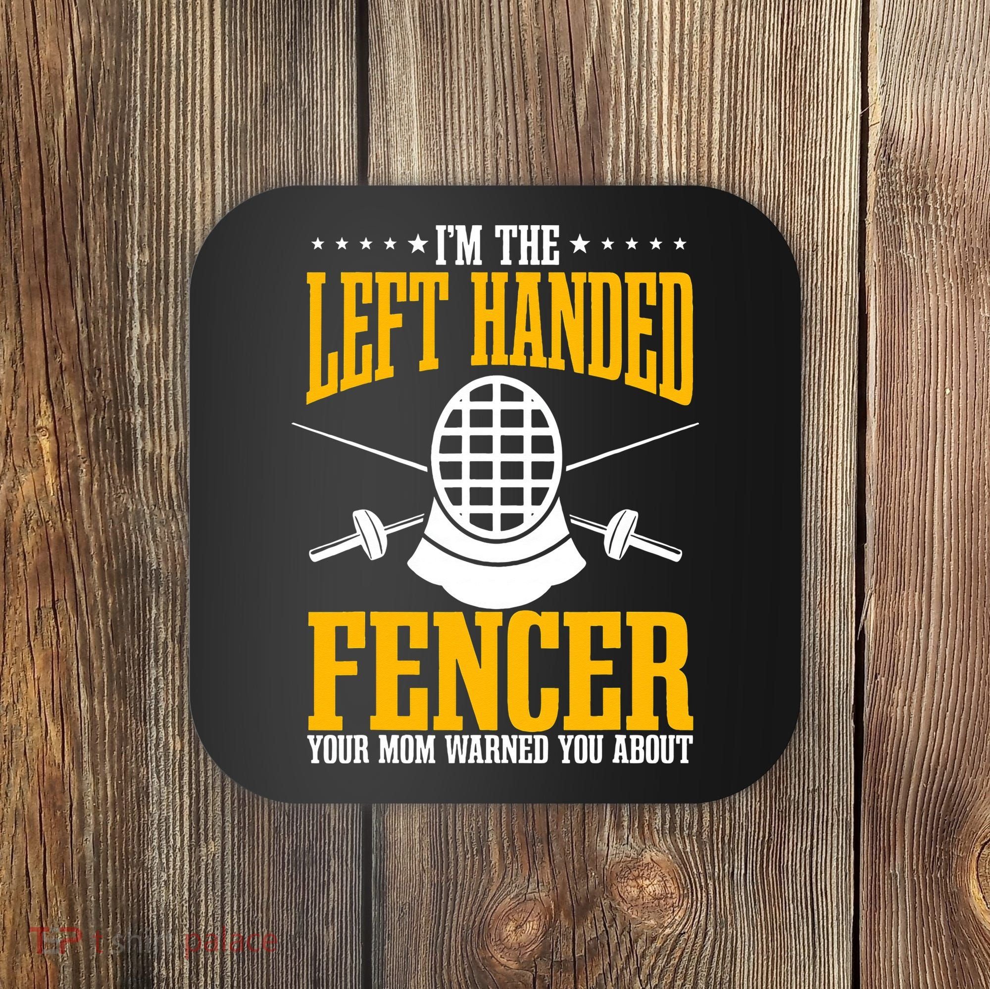 Fencing Left Handed Fencer Sport Fence Foil Epee Sabre Coaster