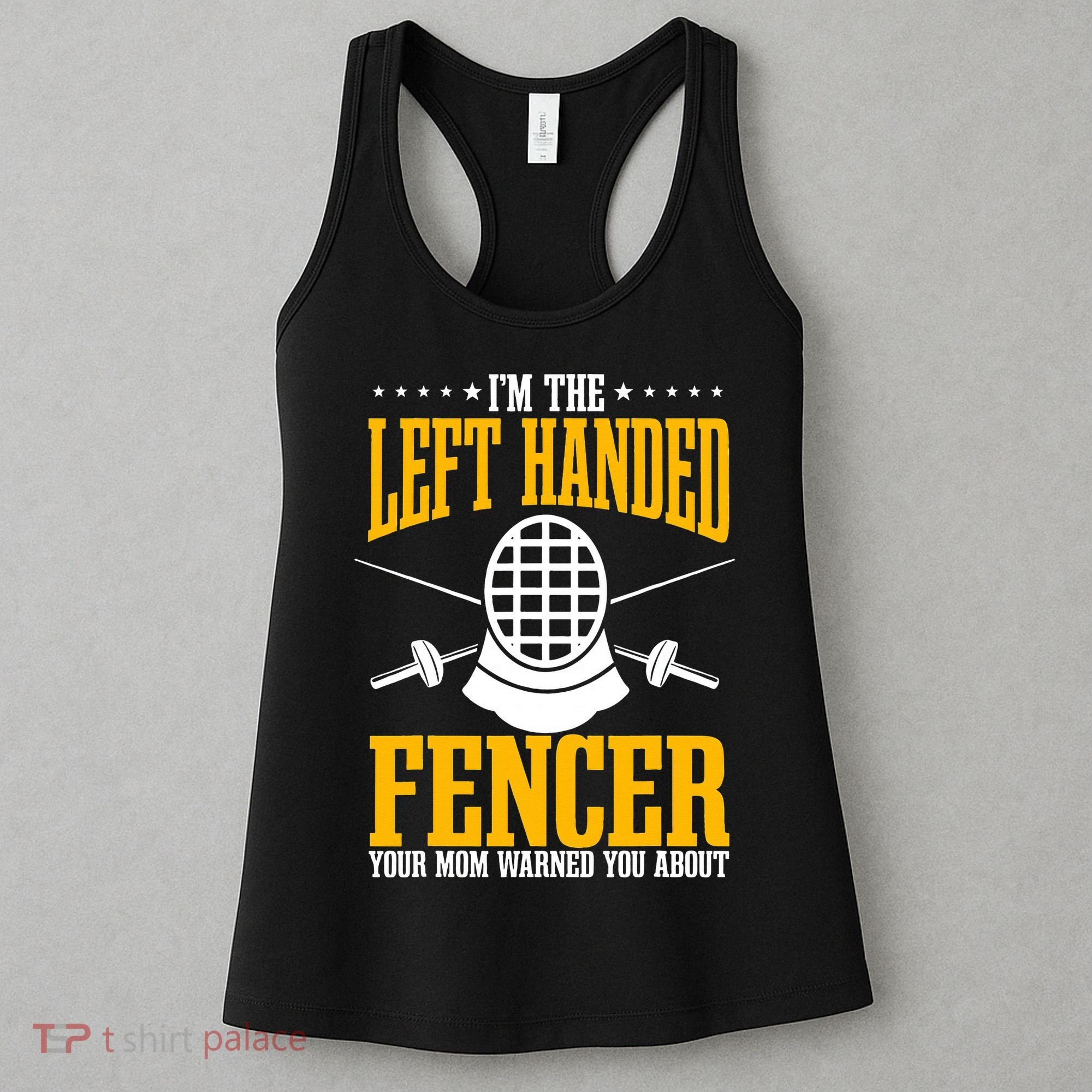Fencing Left Handed Fencer Sport Fence Foil Epee Sabre Women's Tank Top
