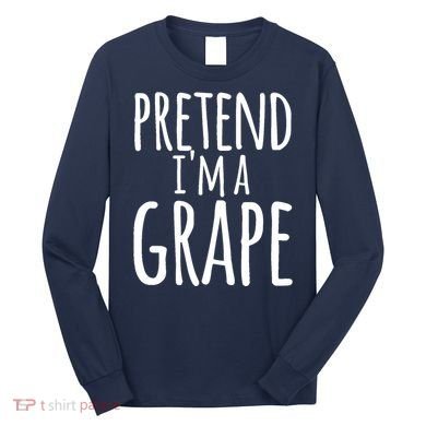 Funny Lazy Halloween Tee PRETEND I'M A GRAPE Costume Long Sleeve Shirt