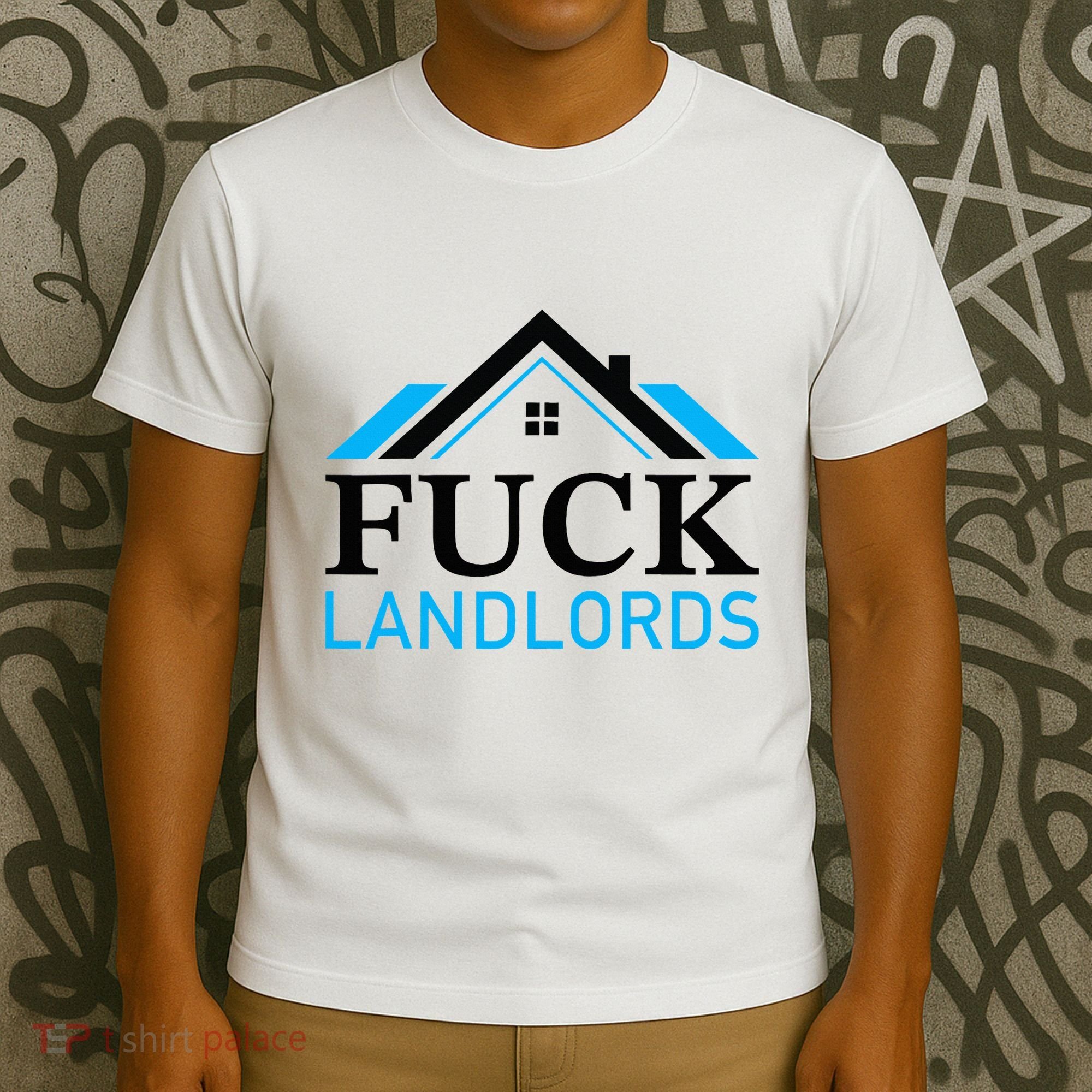 Fuck Landlords Housing Crisis Funny Social Justice Activism T-Shirt