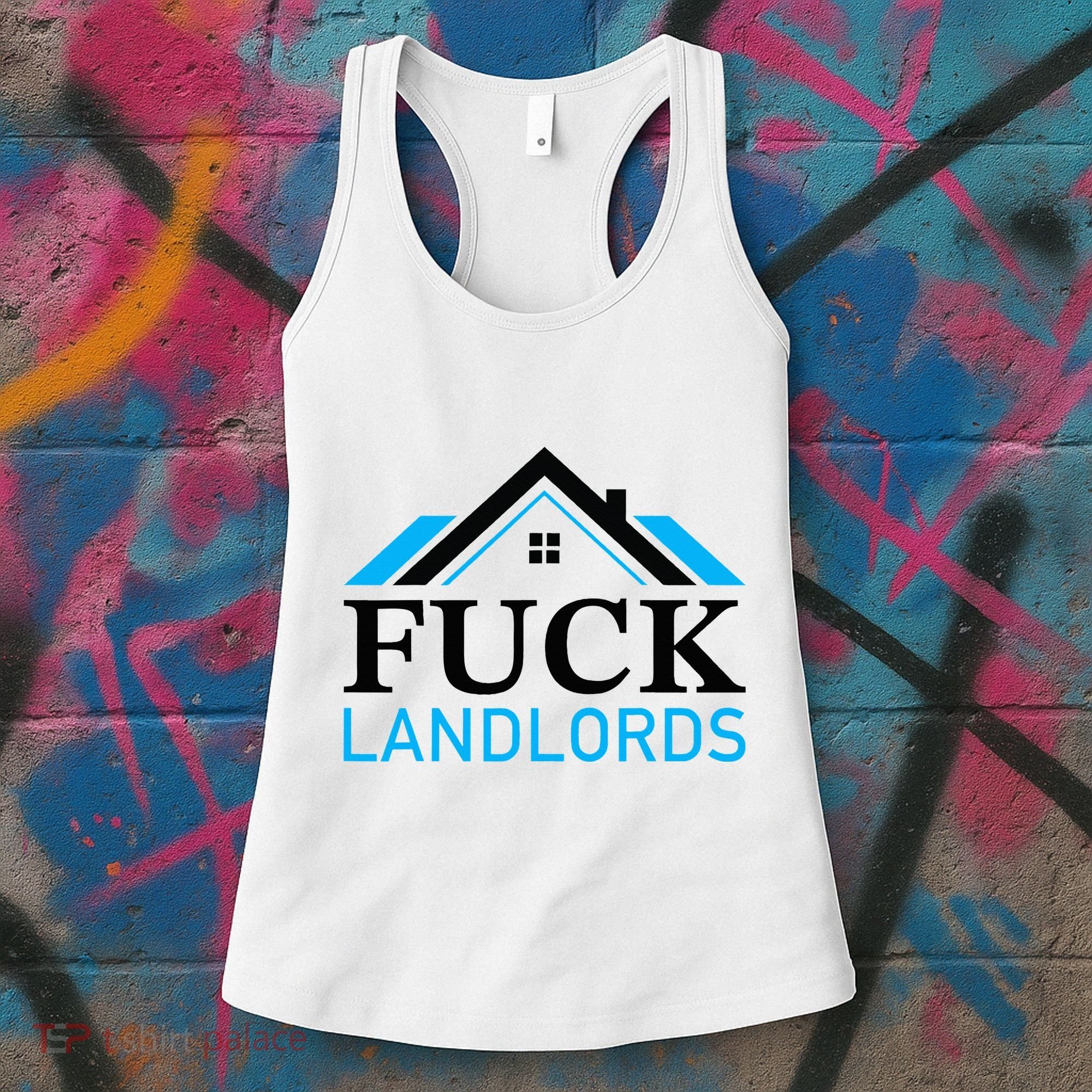 Fuck Landlords Housing Crisis Funny Social Justice Activism Women's Tank Top