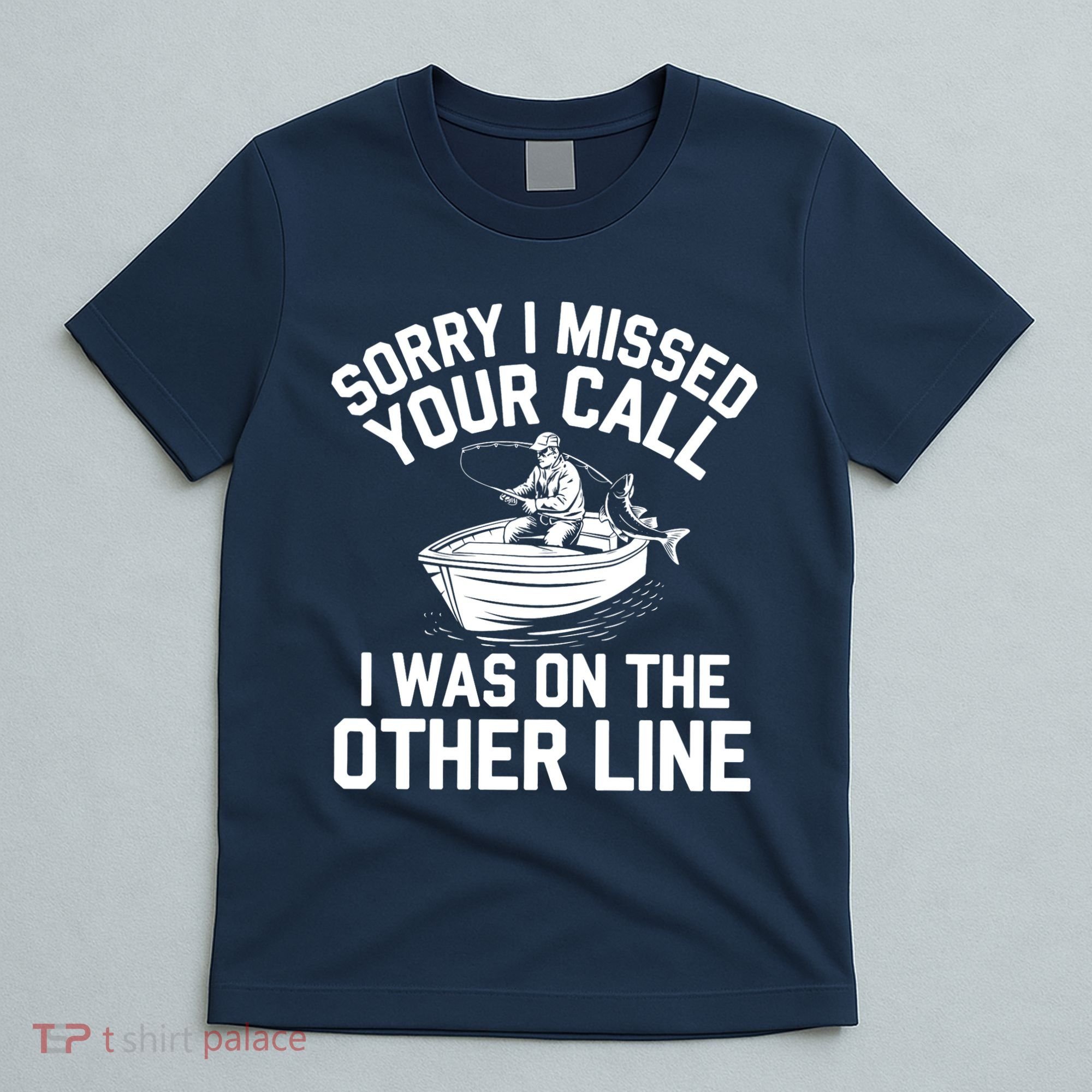 Fishing Lover Humor Novelty Funny Fisherman T-Shirt